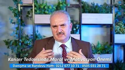 DR. HAKAN ÖZKUL KANSER TEDAVİSİNDE MORAL VE MOTIVASYON ÖNEMİ
