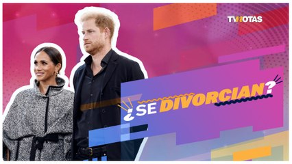 Príncipe Harry y Meghan Markle ¿SE DIVORCIAN?