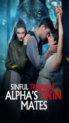 Sinful Triangle With Alpha's Twin Mates "DRAMABOX" Free