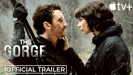 The Gorge | Official Trailer - Anya Taylor-Joy, Miles Teller | Apple TV+