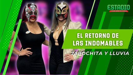JAROCHITA REGRESA CON LLUVIA para el retorno de LAS INDOMABLES en el CMLL