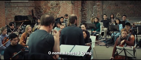 Dying - A Última Sinfonia | Trailer Legendado