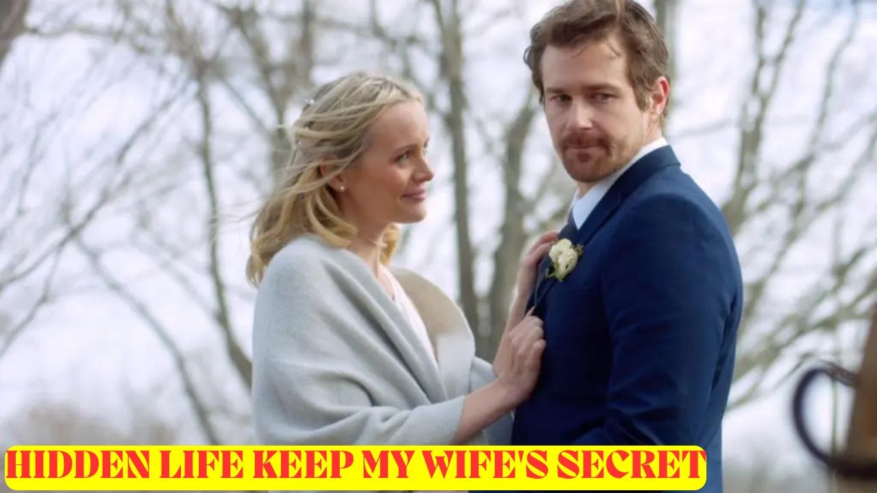 Hidden Life Keep My Wife's Secret