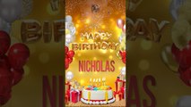 NICHOLAS - Happy Birthday Nicholas #Nicholas