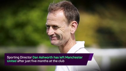 Breaking News - Dan Ashworth leaves Manchester United