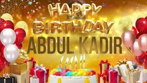 ABDUL KADIR - Happy Birthday Abdul Kadir #Abdulkadir