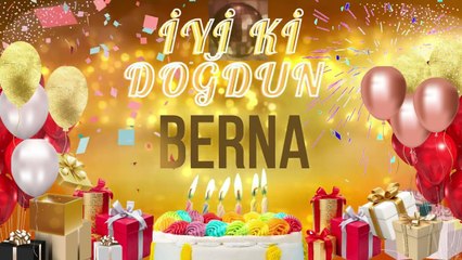 BERNA - Doğum Günün Kutlu Olsun Berna