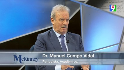 ¡Alerta! La nueva normalidad es que la Democracia se debilite "Manuel Campo Vidadl  | Mckinney