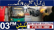 ARY News 3 PM News Bulletin | 8th Dec 2024 | Firing at BRT Station