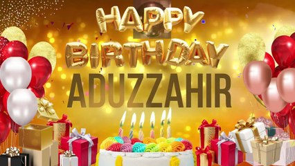 ADUZ ZAHIR - Happy Birthday Aduz Zahir #aduzzahir