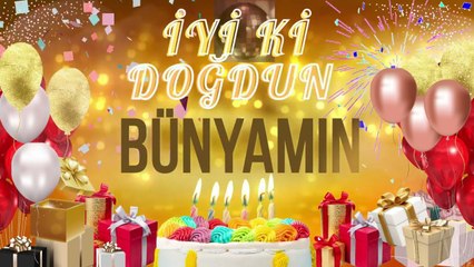 BÜNYAMİN - Doğum Günün Kutlu Olsun Bünyamin