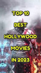 Top 10 best Hollywood movies in 2023 shorts top10 2023