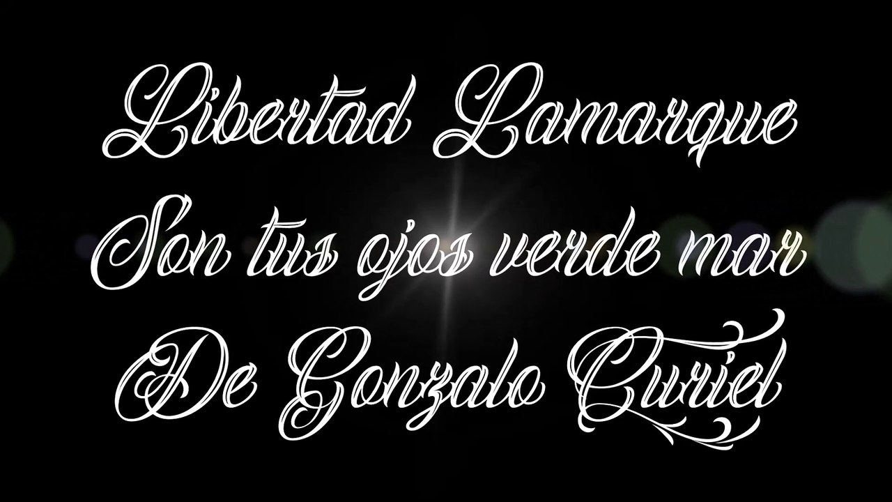Libertad Lamrque Son tus ojos verde mar