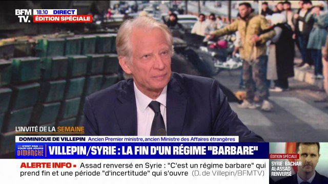 Dominique de Villepin, ancien Premier ministre: Il faut être extrêmement prudent sur l'avenir en Syrie