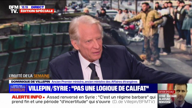 Dominique de Villepin, ancien Premier ministre, sur Al-Jolani: On n'est pas aujourd'hui dans une logique de califat