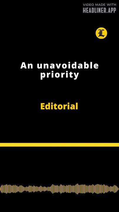 Editorial | An unavoidable priority