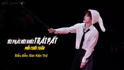 [Vietsub] Tôi phải rời khỏi Trái Đất vào mỗi cuối tuần (每到周末我要离开地球) - Đàn Kiện Thứ | Concert solo tour "Gặp thêm một lần" 2024