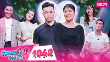 Bạn Muốn Hẹn Hò - Tập 1062: Chàng Trai Có 4 Mối Tình Quốc Tế 🌍
