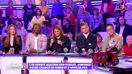 L'ex-député Joachim Son-Forget, qui annonce avoir changé de genre et s'appeler désormais Eva, répond dans "Face à Hanouna" à ceux qui évoquent "un simple coup de com"