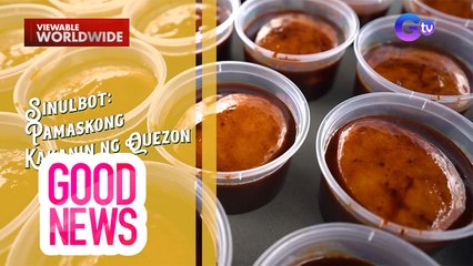 Tikman ang sinulbot ng Sariaya, Quezon! | Good News