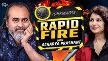 Rapid Fire round with Acharya Prashant, in conversation (2023)