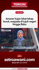 Amaran hujan lebat tahap buruk, waspada di tujuh negeri hingga Rabu