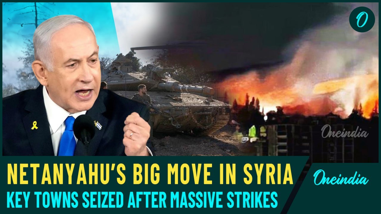 Breaking: IDF Seizes Key Syrian Towns, Moves Toward Dara’a as Netanyahu Orders Buffer Zone Control