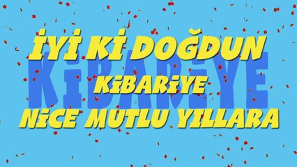 İyi ki doğdun KİBARİYE - İsme Özel Ankara Havası Doğum Günü Şarkısı (FULL VERSİYON) (REKLAMSIZ)