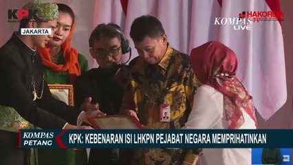 KPK Ungkap Isi LHKPN Pejabat Memprihatinkan