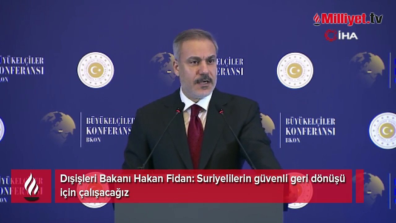 Dışişleri Bakanı Hakan Fidan'dan Suriye açıklaması