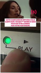 SIMONE - NEWS : cette campagne de Sephora Italie alerte sur l'uns des 1ers signes d'abus pouvant être commis par votre partenaire