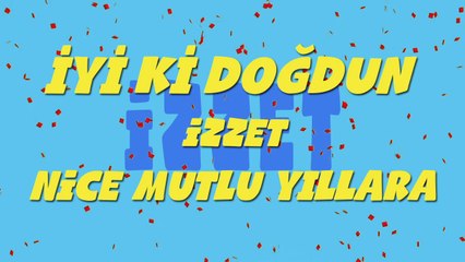 İyi ki doğdun İZZET - İsme Özel Ankara Havası Doğum Günü Şarkısı (FULL VERSİYON) (REKLAMSIZ)