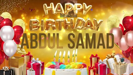 ABDUL SAMAD - Happy Birthday Abdul Samad