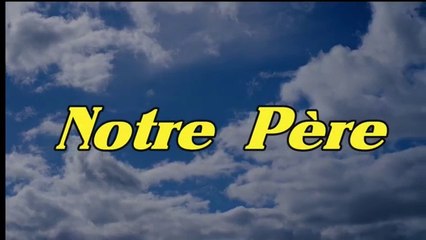 Notre Père (chanté)