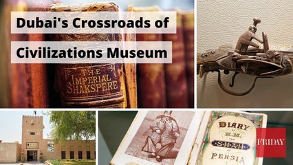 Dubai's Crossroads of Civilizations Museum