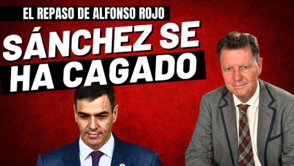Alfonso Rojo: “La pifia de Sánchez Notre Dame es sectarismo y la ausencia en Valencia puro canguelo”