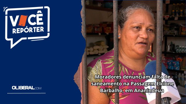Moradores denunciam falta de saneamento na Passagem Elcione Barbalho, em Ananindeua
