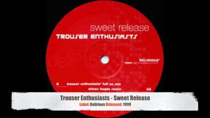 Trouser Enthusiasts - Sweet Release