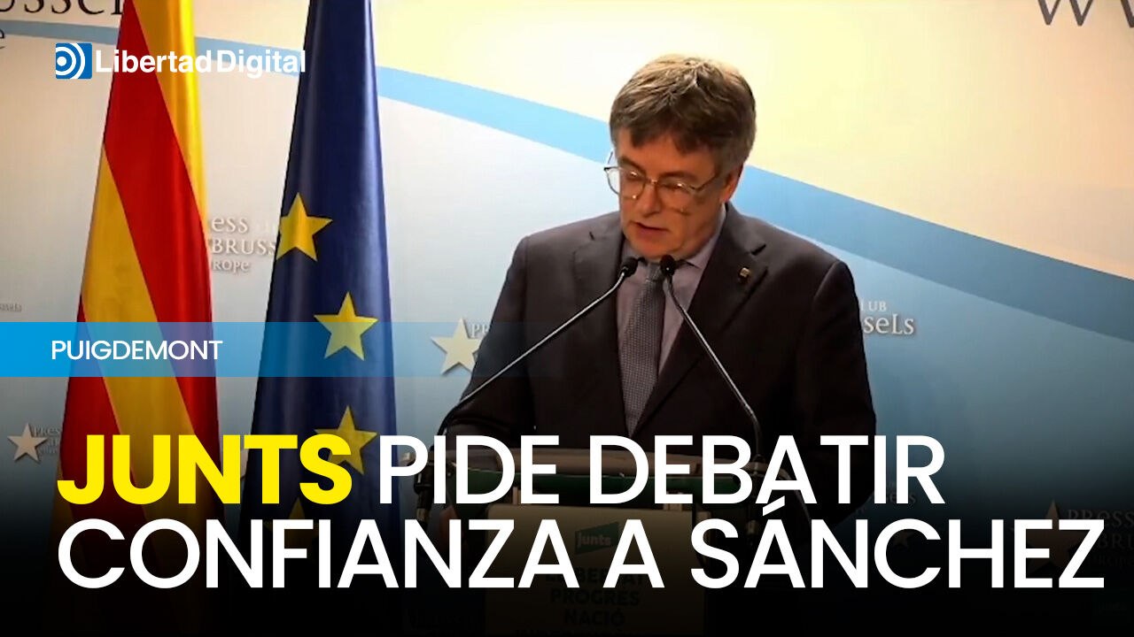 Puigdemont pide a Sánchez que se someta a una cuestión de confianza en el Congreso