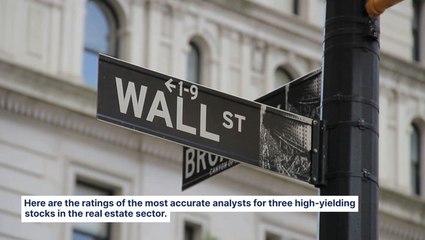 Wall Street's Most Accurate Analysts Give Their Take On 3 Real Estate Stocks Delivering High-Dividend Yields