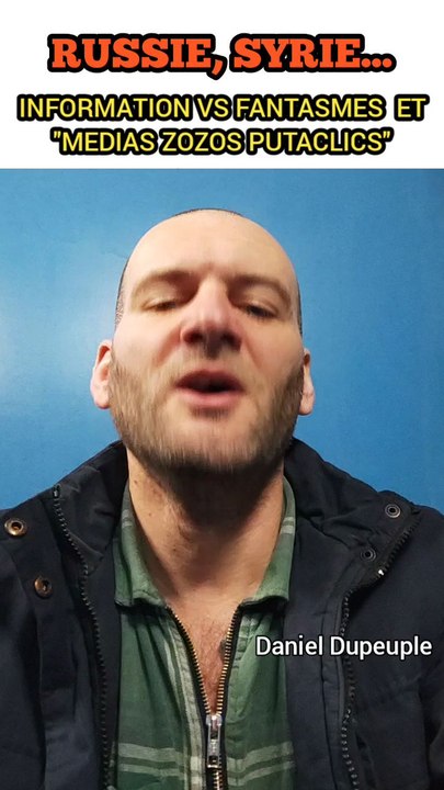 INFORMATION VS MÉDIAS ZOZOS ET PUTACLICS !