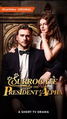 SURROGATE FOR THE-PRESIDENT ALPHA