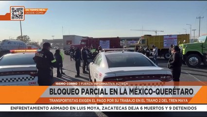 ¡Precaución! Transportistas bloquean la autopista México-Querétaro; exigen el pago por su trabajo