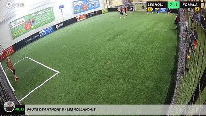 Faute de Anthony B - Les Hollandais