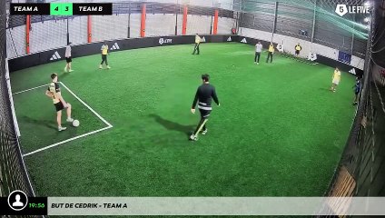 But de Cedrik - Team A