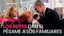 Los Reyes dan el pésame a los familiares en la misa por las víctimas de la DANA