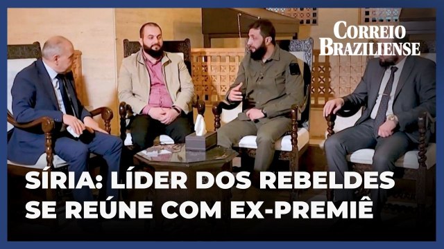 Síria: líder dos rebeldes se reúne com ex-primeiro-ministro para 'coordenar transição de poder'