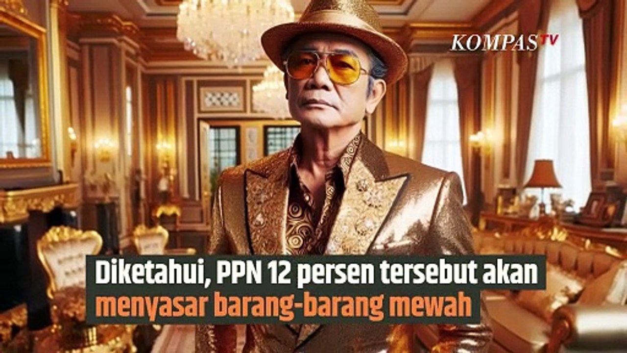 PPN Jadi 12 Persen dan Akan Menyasar Barang Mewah, Benarkah? Ini Daftarnya | SINAU