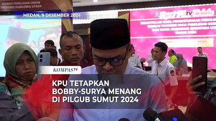 KPU Tetapkan Bobby Nasution-Surya Menang di Pilkada Sumut