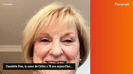 Claudette Dion, la grande soeur de Céline est devenue une chanteuse sur le tard grâce à... René Angelil qui l'avait aussi prise sous son aile